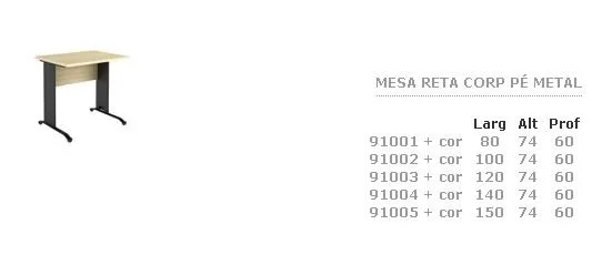 Mesa Reta Corporativa Pé de Metal · código 125